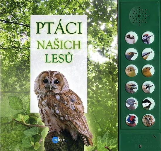 Ptáci našich lesů - 978-80-266-1479-1