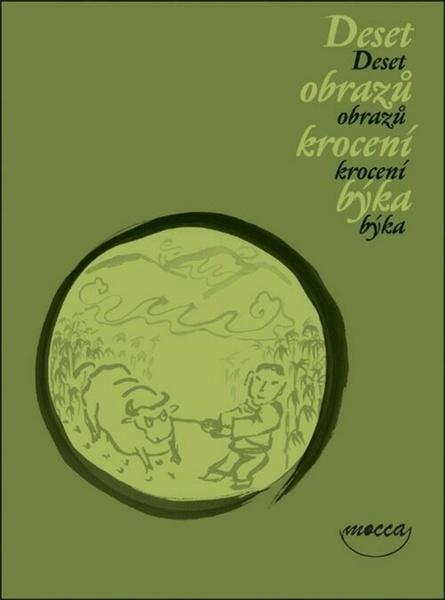 Levně Deset obrazů krocení býka