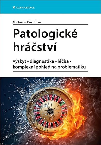 Patologické hráčství - 978-80-247-2758-5