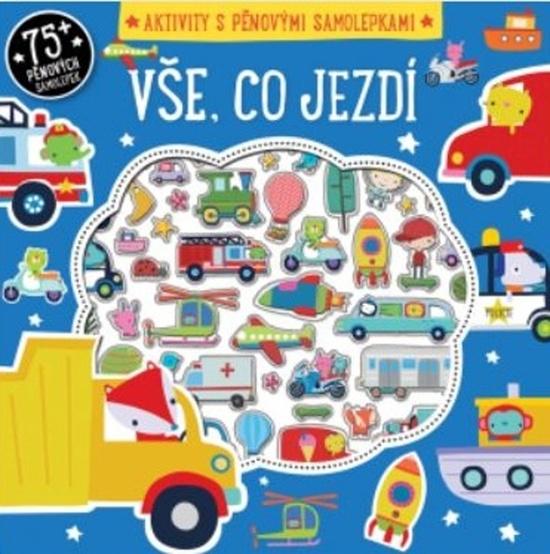 Levně Vše, co jezdí Aktivity s pěnovými samolepkami