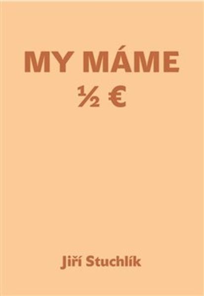 My máme 1/2 Euro - 978-80-7354-218-4