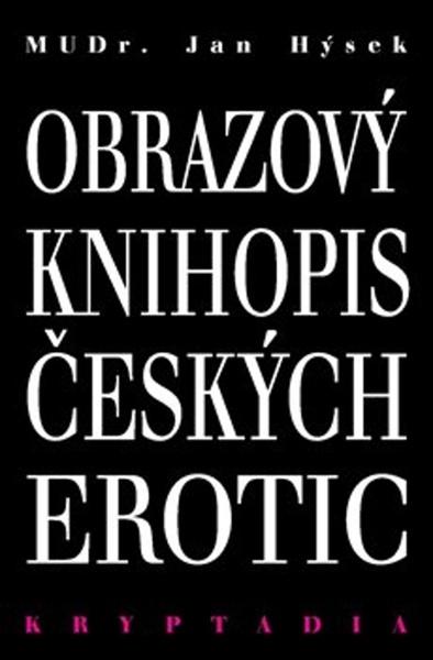 Obrazový knihopis českých erotic - 978-80-906110-3-0