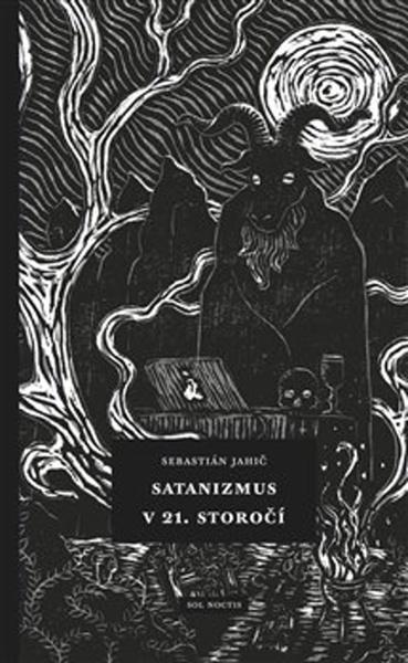 Satanizmus v 21. storočí - 978-80-973292-8-0