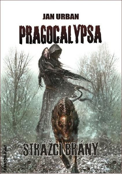 Pragocalypsa Strážci brány - 978-80-7594-061-2
