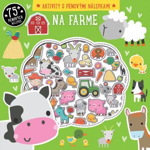 Na farme Aktivity s penovými nálepkami - 978-80-567-0546-9