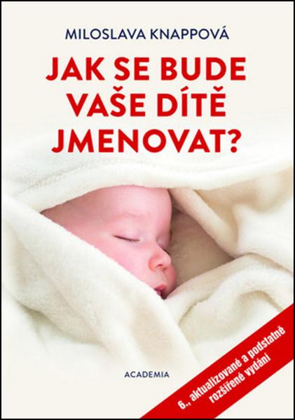 Jak se bude vaše dítě jmenovat? - 978-80-200-2656-9