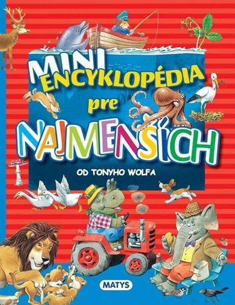 Mini encyklopédia pre najmenších - 978-80-8088-604-2