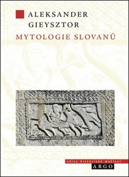 Mytologie Slovanů - 978-80-257-3218-2
