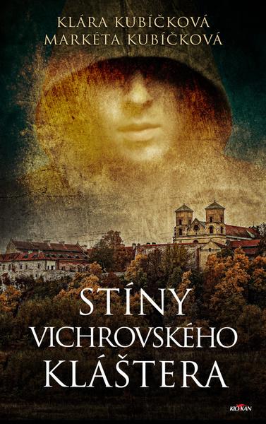 Stíny Vichrovského kláštera - 978-80-7633-227-0