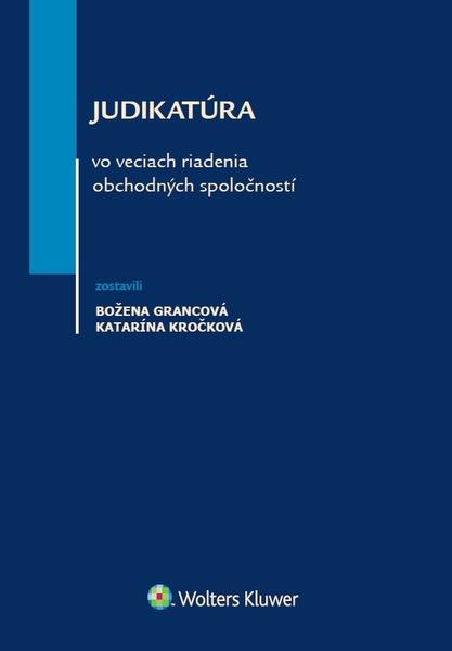 Levně Judikatúra vo veciach riadenia obchodných spoločností