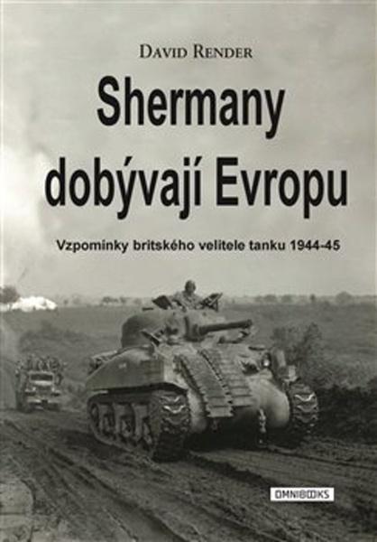Shermany dobývají Evropu - 978-80-88274-38-4
