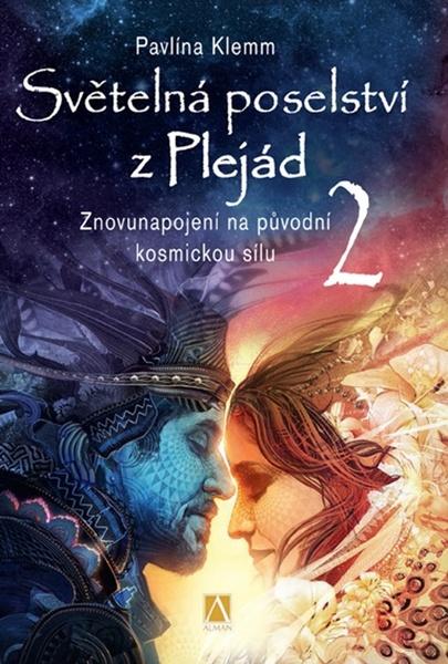 Světelná poselství z Plejád 2 - 978-80-87426-48-7