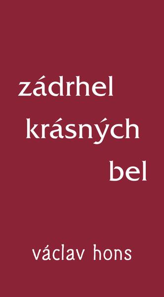 Zádrhel krásných bel - 978-80-87573-41-9
