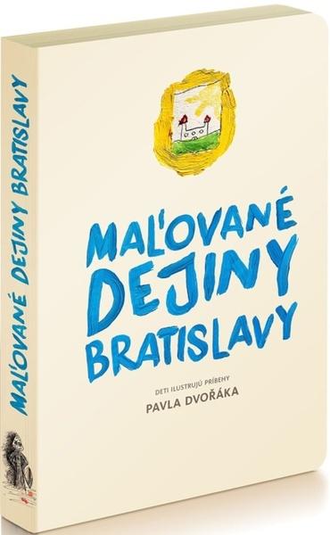 Maľované dejiny Bratislavy - 978-80-85501-75-9