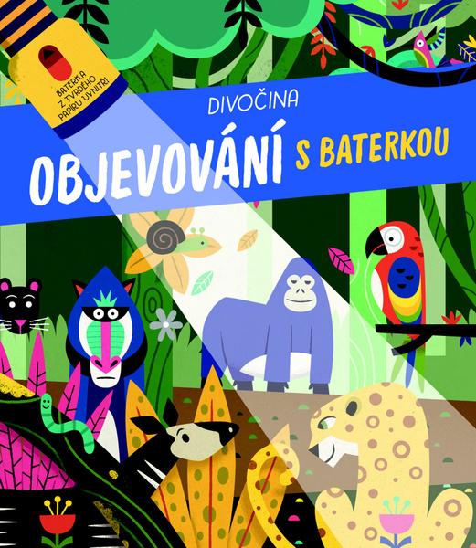 Levně Objevování s baterkou Divočina