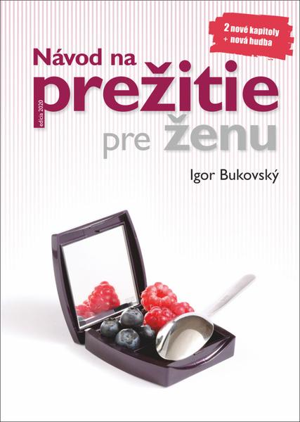 Návod na prežitie pre ženu - 978-80-89719-10-5