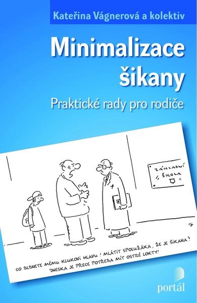 Minimalizace šikany - 978-80-7367-912-5
