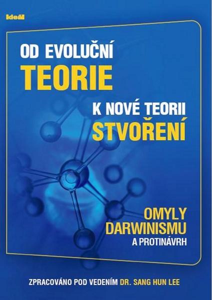 Od evoluční teorie k nové teorii stvoření - 978-80-86995-24-3