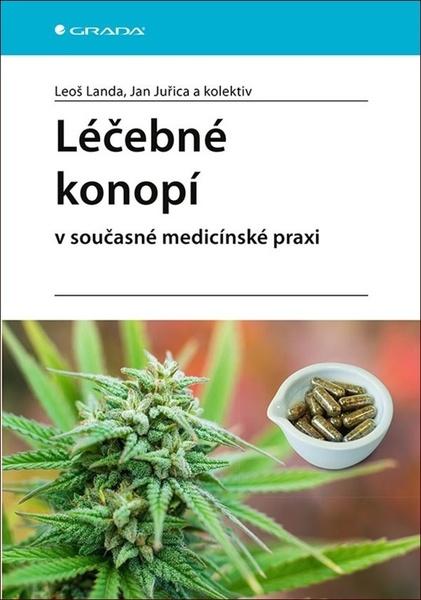 Levně Léčebné konopí v současné medicínské praxi