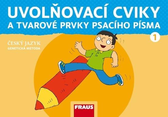 Levně Uvolňovací cviky a tvarové prvky psacího písma