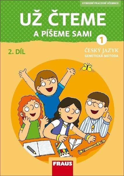 Už čteme a píšeme sami Český jazyk 1 - 978-80-7489-562-3