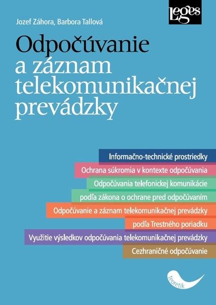 Odpočúvanie a záznam telekomunikačnej prevádzky - 978-80-7502-438-1