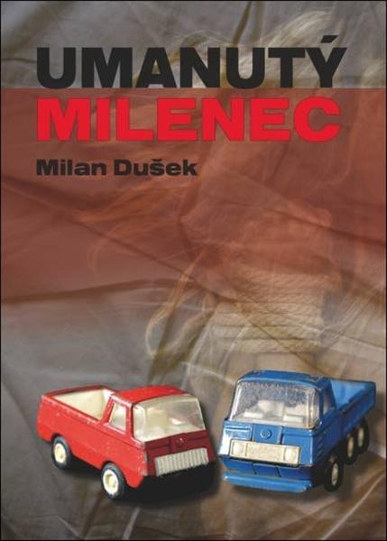 Umanutý milenec - 978-80-7405-469-3