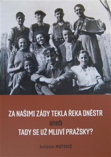 Za našimi zády tekla řeka Dněstr - 978-80-907084-2-6