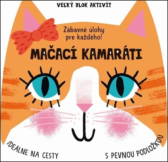 Levně Veľký blok aktivít Mačací kamaráti