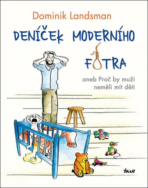 Deníček moderního fotra - 978-80-249-4094-6