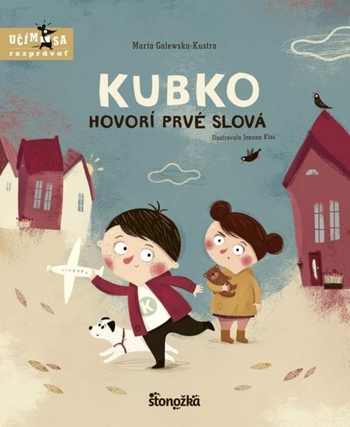 Kubko hovorí prvé slová - 978-80-551-7303-0