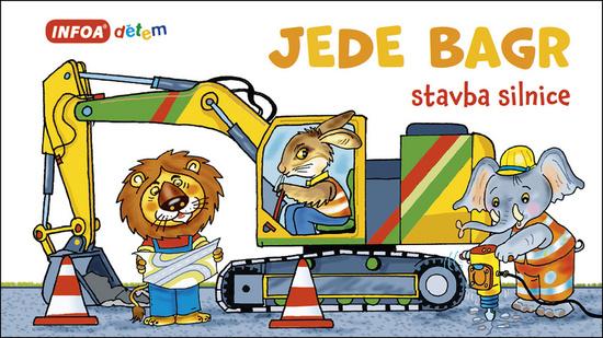 Levně Jede bagr