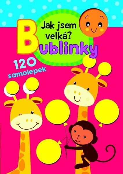 Levně Jak jsem velká? Bublinky