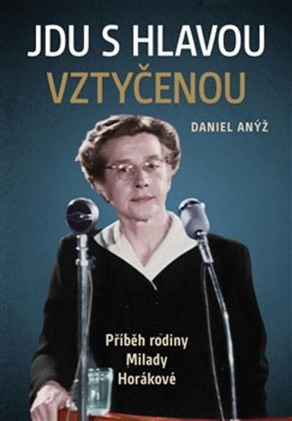 Jdu s hlavou vztyčenou - 978-80-907674-7-8