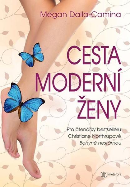 Cesta moderní ženy - 978-80-7625-131-1