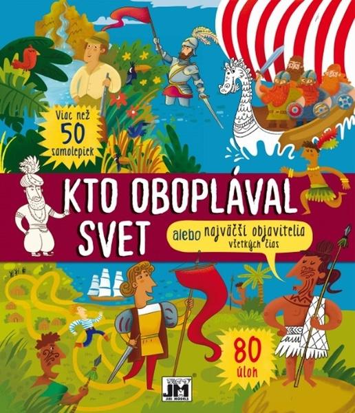 Levně Kto oboplával svet