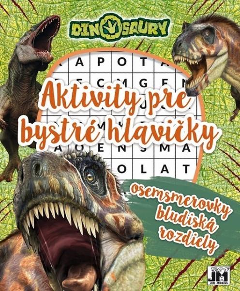 Levně Aktivity pre bystré hlavičky Dinosaury