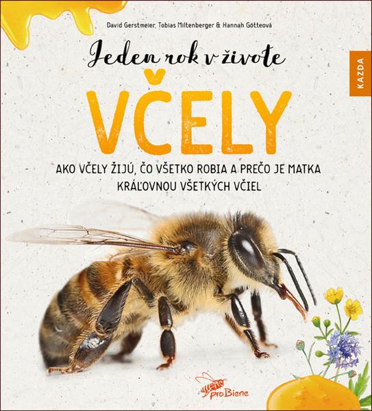 Jeden rok v živote včely - 978-80-88316-80-0
