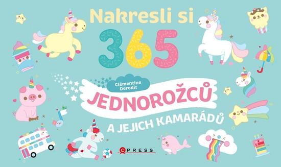 Nakresli si 365 jednorožců a jejich kamarádů - 978-80-264-3180-0