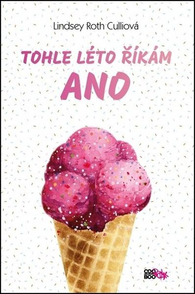 Levně Tohle léto říkám ano