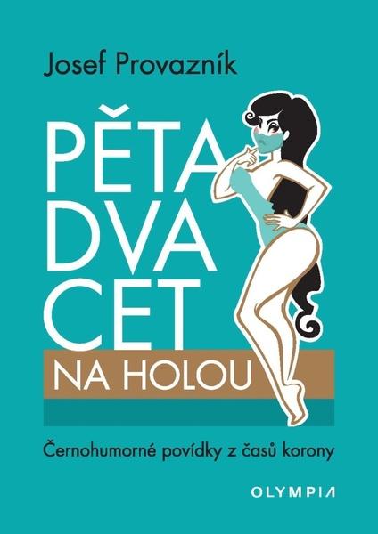 Levně Pětadvacet na holou