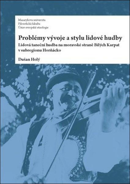 Problémy vývoje a stylu lidové hudby - 978-80-210-6629-8