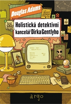 Holistická detektivní kancelář Dirka Gentlyho - 978-80-257-1862-9