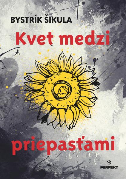 Levně Kvet medzi priepasťami