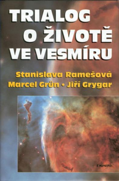 Trialog o životě ve vesmíru - 80-7281-074-X