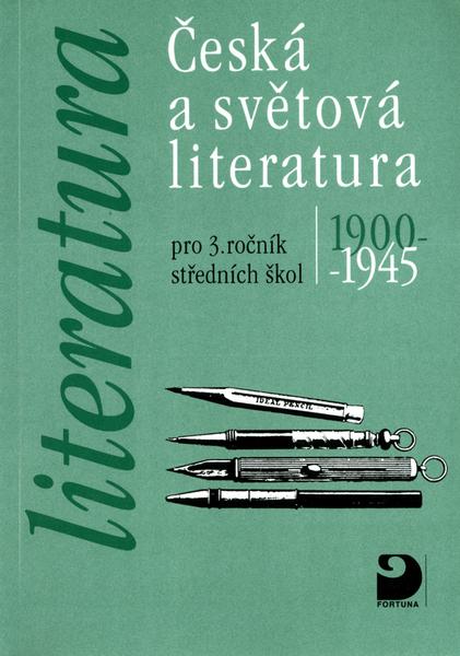 Česká a světová literatura pro 3. ročník středních škol - 80-7168-661-1