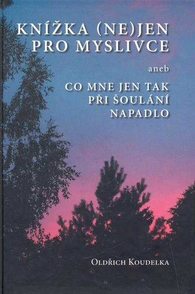 Knížka nejen pro myslivce - 978-80-87296-00-4
