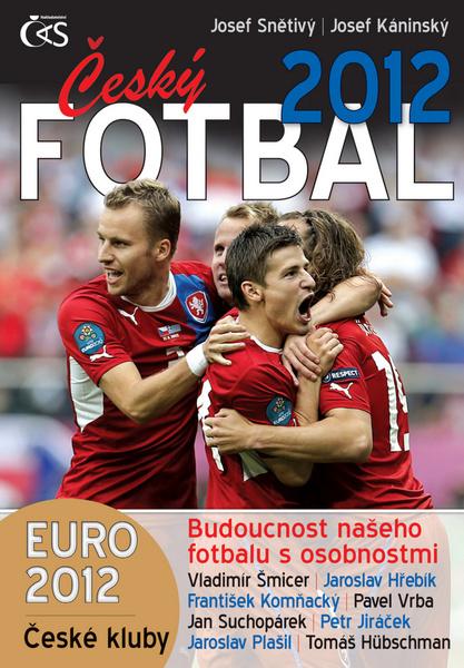 Český fotbal 2012 - 978-80-87470-69-5