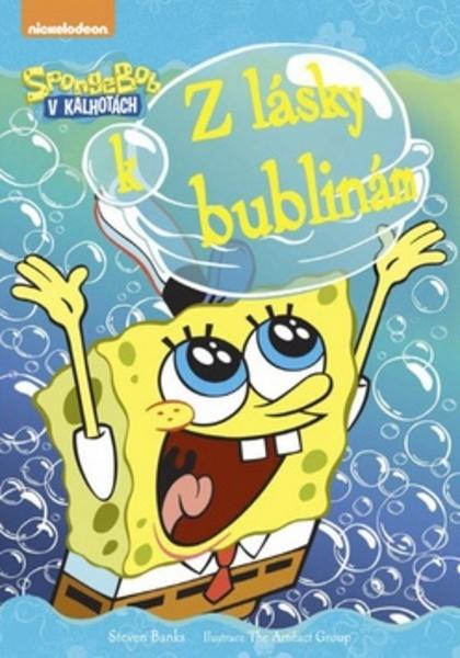 SpongeBob Z lásky k bublinám - 978-80-264-0849-9