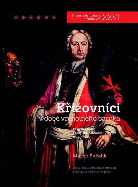 Křižovníci v době vrcholného baroka - 978-80-7422-415-7